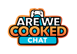 Are We Cooked Chat?